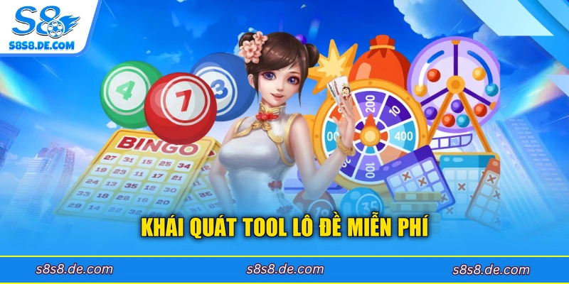 Khái quát tool lô đề miễn phí