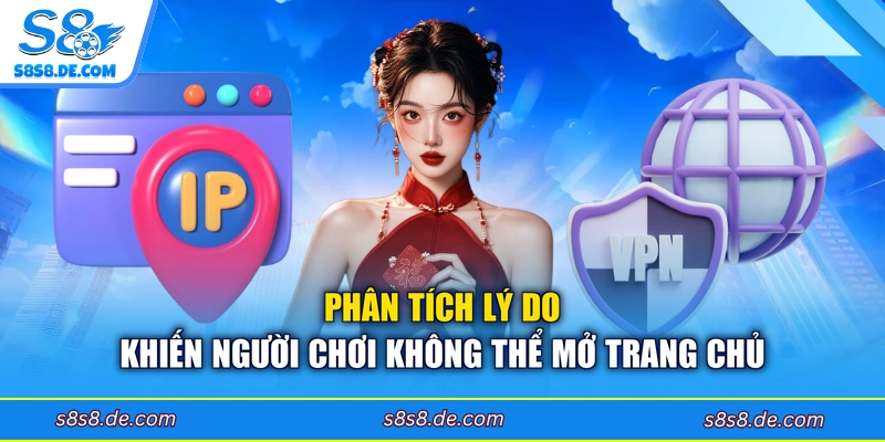 Phân tích lý do khiến người chơi không thể mở trang chủ